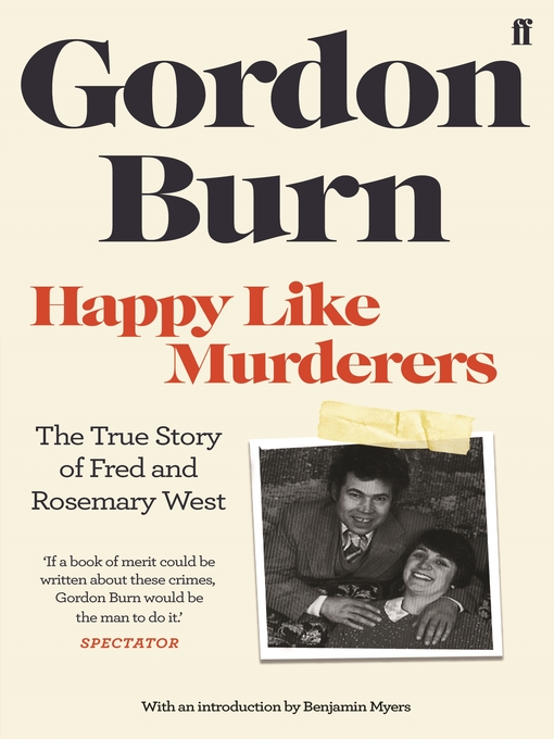 Title details for Happy Like Murderers by Gordon Burn - Wait list